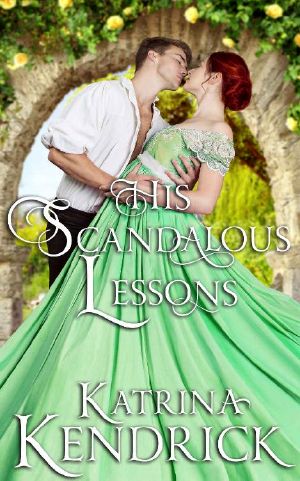 [Private Arrangements 01] • His Scandalous Lessons (Private Arrangements Book 1)